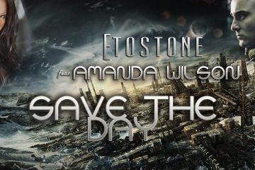 Etostone Ft. Amanda Wilson - Save The Day- Wide Cover_LOW