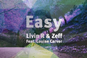 Livin-R-&-Zeff---Easy-feat.
