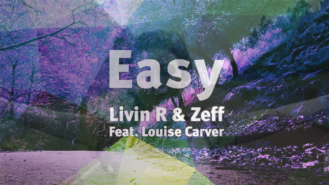 Livin-R-&-Zeff---Easy-feat.