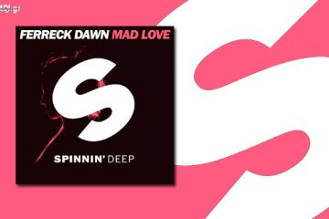 Ferreck-Dawn---Mad-Love