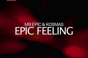 Mr Epic & Kosmas - Epic Feeling (Original Mix)
