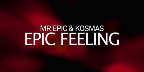 Mr Epic & Kosmas - Epic Feeling (Original Mix)