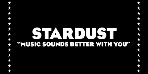 Stardust_-_Music_Sounds_Better_with_You