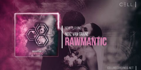 NoiZ Van Grane - Rawmantic