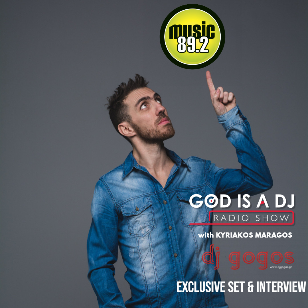 dj gogos2 GOD IS A DJ MUSIC892